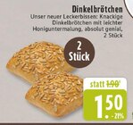 Dinkelbrötchen Angebote bei E center Rheda-Wiedenbrück für 1,50 €