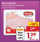 Bauernschinken im Angebot bei Netto Marken-Discount in Saarbrücken Bauernschinken Angebote von Moser bei Netto Marken-Discount Saarbrücken für 1,29 €
