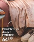 Plaid Tender dragée - VIVARAISE en promo chez Ambiance & Styles Grenoble à 64,95 €