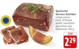 Spanischer Serrano-Schinken Angebote bei EDEKA Offenbach für 2,29 €
