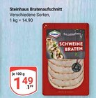 Bratenaufschnitt Angebote von Steinhaus bei GLOBUS Kaiserslautern für 1,49 €