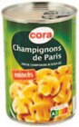 Champignons de Paris 1er choix émincés à Cora dans Essey-lès-Nancy Champignons de Paris 1er choix émincés à Cora dans Essey-lès-Nancy