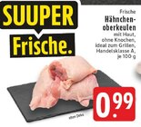 Hähnchenoberkeulen bei EDEKA im Prospekt "" für 0,99 €