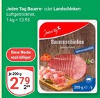 GLOBUS Tönisvorst - Bauern- oder Landschinken Angebot im Prospekt Bauern- oder Landschinken bei GLOBUS im Tönisvorst Prospekt für 2,79 €