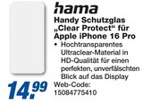 Handy Schutzglas "Clear Protect" für Apple iPhone 16 Pro Angebote von hama bei expert Halberstadt für 14,99 €