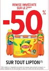 -50% de remise immédiate sur le 2ème sur tout Lipton à Intermarché dans Lagnes -50% de remise immédiate sur le 2ème sur tout Lipton à Intermarché dans Lagnes