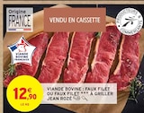 Viande bovine : faux filet ou faux filet à griller - JEAN ROZÉ en promo chez Intermarché Roubaix à 12,90 €