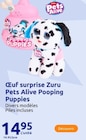 Œuf surprise Zuru Pets Alive Pooping Puppies dans le catalogue Action