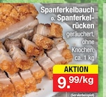 Aktuelles Spanferkelbauch o. Spanferkelrücken Angebot bei Zimmermann in Bremerhaven ab 9,99 €