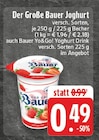 Der Große Bauer Joghurt bei EDEKA im Prospekt "" für 0,49 €