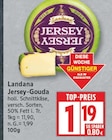Jersey-Gouda von Landana für 1,19 € bei EDEKA im Angebot Jersey-Gouda von Landana im aktuellen EDEKA Prospekt