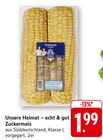 EDEKA Schwetzingen - Zuckermais Angebot im Prospekt Zuckermais bei EDEKA im Schwetzingen Prospekt für 1,99 €