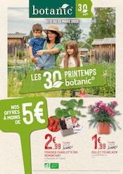 Promos Fraisier dans le catalogue "LES 30 PRINTEMPS botanic" de Botanic à la page 1