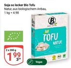 Bio Tofu Natur im Angebot bei GLOBUS in Trier Bio Tofu Natur Angebote von Soja so lecker bei GLOBUS Trier für 1,99 €