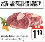Deutsche Rinderbeinscheiben von  im aktuellen EDEKA Prospekt für 1,19 €