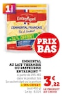 Emmental au lait thermisé ou pasteurisé - Entremont à 3,22 € dans le catalogue U Express