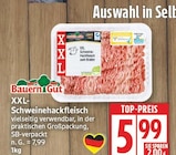 XXL-Schweinehackfleisch von Bauern Gut für 5,99 € bei EDEKA im Angebot XXL-Schweinehackfleisch von Bauern Gut im aktuellen EDEKA Prospekt