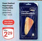 Regenbogen Forellenfilets im Angebot bei GLOBUS in Hof Regenbogen Forellenfilets Angebote von Finest Seafood bei GLOBUS Hof für 2,29 €