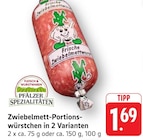 Zwiebelmett-Portionswürstchen Angebote bei EDEKA Pirmasens für 1,69 €