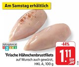 Aktuelle Hähnchen Angebote bei E center in Heilbronn Aktuelles Frische Hähnchenbrustfilets Angebot bei E center in Heilbronn ab 1,11 €