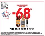 - 68% de remise immédiate sur le 2ème sur tout Père 3 fils à Intermarché Hyper dans Thionville sur Opton
