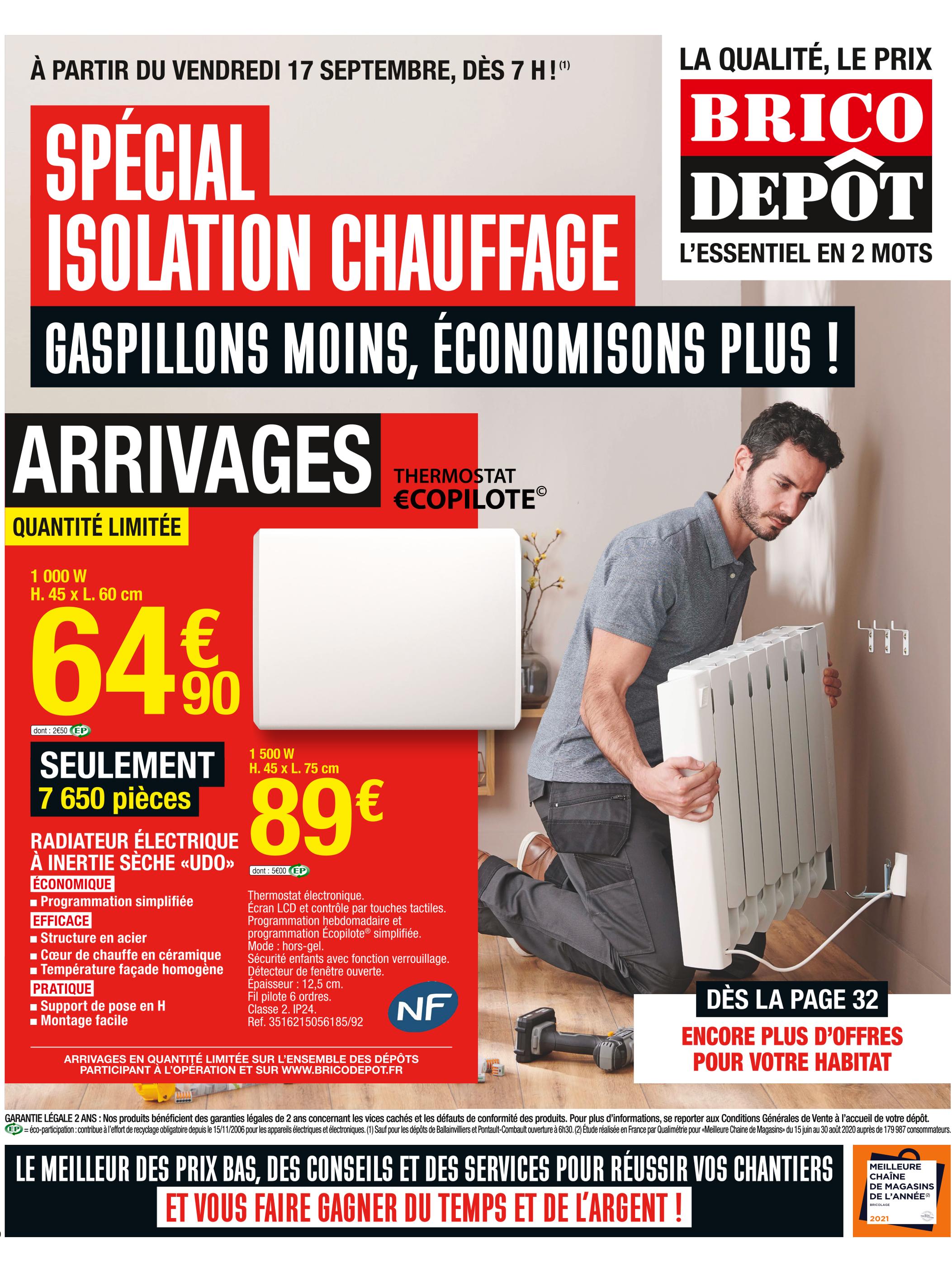 Catalogue Brico Dépôt à Montreuil, avec 1 page Prospectus Brico Dépôt à Montreuil, "Spécial isolation chauffage : Gaspillons moins, Économisons plus !", 1 page, 17/09/2021 - 07/10/2021