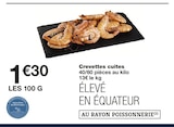 Crevettes cuites en promo chez Monoprix Lille à 1,30 €