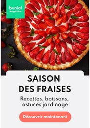 Catalogue Bonial Magazine "Saison des fraises", 1 page, 13/04/2022 - 30/06/2022 Prospectus Bonial Magazine "Saison des fraises", 1 page, 13/04/2022 - 30/06/2022