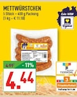 Aktuelle Mettwurst Angebote bei Marktkauf in Essen Aktuelles METTWÜRSTCHEN Angebot bei Marktkauf in Essen ab 4,44 €