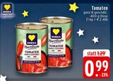 Aktuelles Tomaten ganz & geschält Angebot bei EDEKA in Bottrop ab 0,99 €
