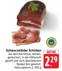 EDEKA - Schwarzwälder Schinken Angebot im Prospekt Schwarzwälder Schinken bei EDEKA im Prospekt "" für 2,29 €