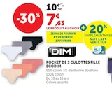 Pocket de 3 culottes fille ECODIM - DIM dans le catalogue Hyper U