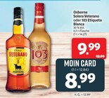 Aktuelles Solera Veterano oder 103 Etiqueta Blanca Angebot bei Markant Nordwest in Bielefeld ab 8,99 €