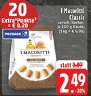 I Macoritti Classic bei E center im Moers Prospekt für 2,49 €
