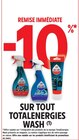 -10 % SUR TOUT TOTALENERGIES WASH - TotalEnergies en promo chez Intermarché Hyper Nancy