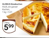 Aktuelle Küche Angebote bei GLOBUS in Jena Aktuelles Käsekuchen Angebot bei GLOBUS in Jena ab 5,99 €