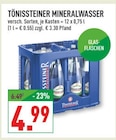MINERALWASSER im Angebot bei Marktkauf in Hürth MINERALWASSER Angebote von TÖNISSTEINER bei Marktkauf Hürth für 4,99 €