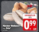 Münchner Weißwurst im Angebot bei EDEKA in Passau Münchner Weißwurst Angebote bei EDEKA Passau für 0,99 €