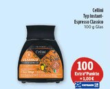 Typ Instant-Espresso Classico im Angebot bei Marktkauf in Hof Typ Instant-Espresso Classico Angebote von Cellini bei Marktkauf Hof