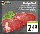 Rib-Eye-Steak im Angebot bei E center in Duisburg Rib-Eye-Steak Angebote von Jungbullen-Fleisch bei E center Duisburg für 2,49 €