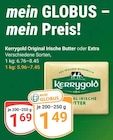 Original Irische Butter oder Extra bei GLOBUS im Prospekt "" für 1,49 €