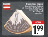 EDEKA Weißenberg - Bregenzerwald Bergkäse Angebot im Prospekt Bregenzerwald Bergkäse bei EDEKA im Weißenberg Prospekt für 1,99 €