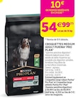 Croquettes medium adult PURINA® PRO PLAN® - PURINA® PRO PLAN® dans le catalogue Delbard