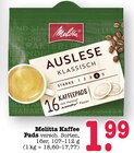 Kaffee Pads im Angebot bei E center in Weinheim Kaffee Pads Angebote von Melitta bei E center Weinheim für 1,99 €