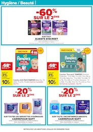 Prix et réduction Always dans le prospectus Carrefour en cours Offre Always dans le catalogue Carrefour du moment à la page 44