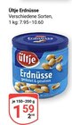 Aktuelle Nüsse Angebote bei GLOBUS in Leipzig Aktuelles Erdnüsse Angebot bei GLOBUS in Leipzig ab 1,59 €