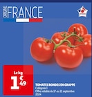 Promo TOMATES RONDES EN GRAPPE à 1,49 € dans le catalogue Auchan Supermarché à Modane