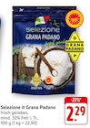 Grana Padano bei EDEKA im Kronau Prospekt für 2,29 €