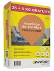 Ragréage de sol fibré rénovation Weber 25+5kg - Weber Saint-Gobain en promo chez Castorama Ragréage de sol fibré rénovation Weber 25+5kg - Weber Saint-Gobain dans le catalogue Castorama