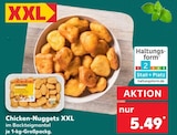 Chicken-Nuggets XXL von  im aktuellen Kaufland Prospekt für 5,49 €